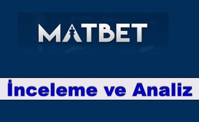 Matbet inceleme