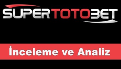 Supertotobet inceleme ve Analiz