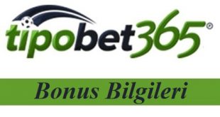 Tipobet Bonus Bilgileri