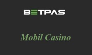 Betpas Mobil Casino