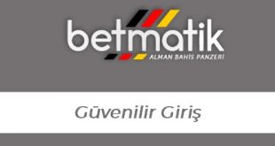 Betmatik Güvenilir Giriş