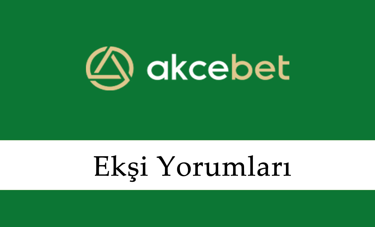 Akcebet Ekşi Yorumları