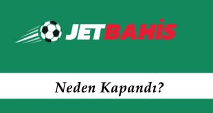 Jetbahis Neden Kapandı