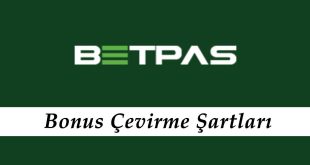 Betpas Bonus Çevirme Şartları