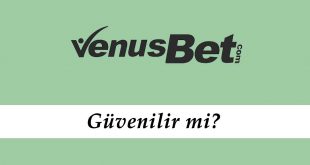Venüsbet Güvenilir mi?