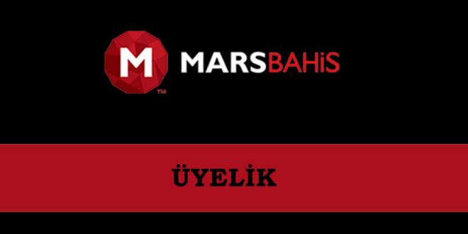 Marsbahis Üyelik