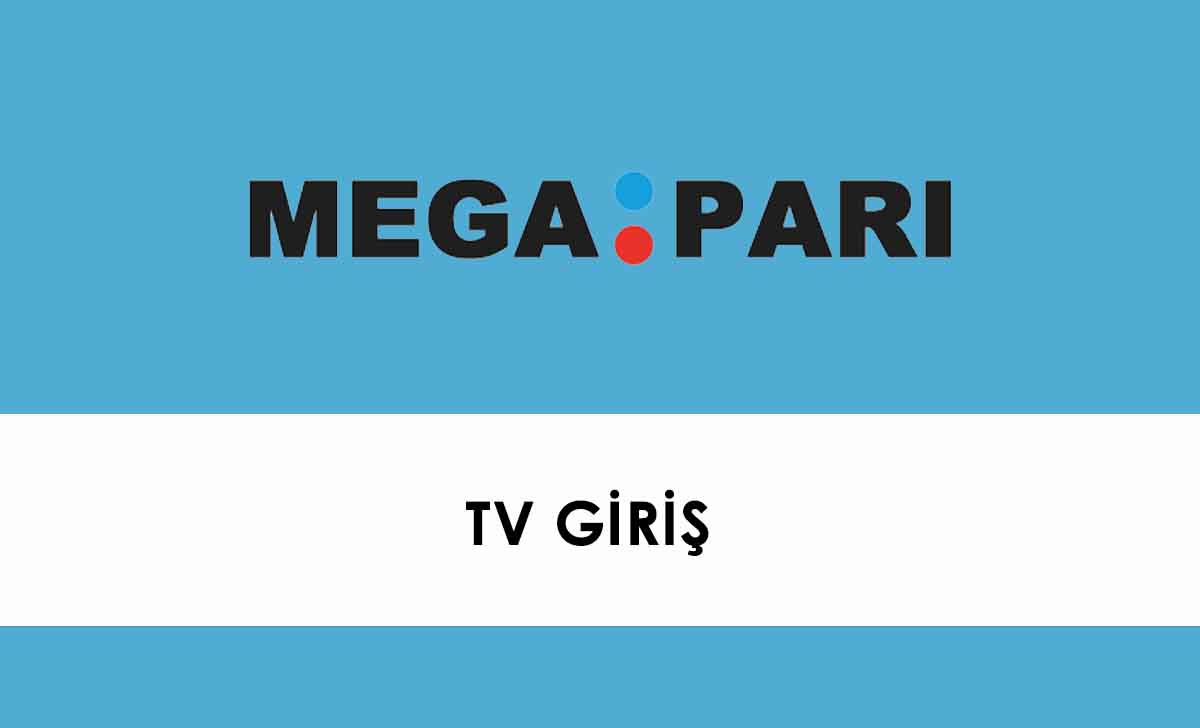 Megapari TV Giriş