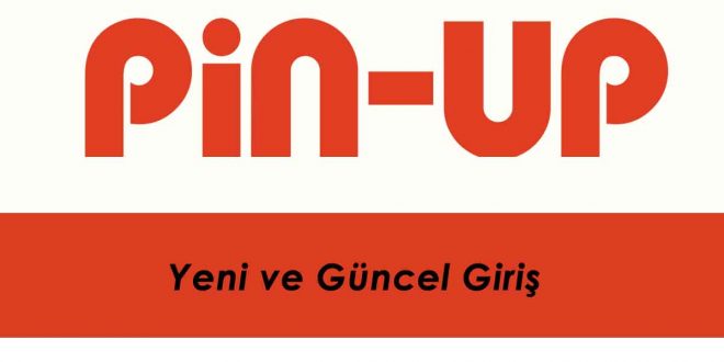 PinUp Yeni ve Güncel Giriş