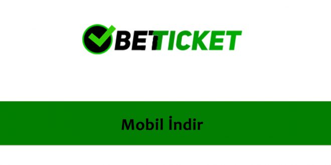 Betticket Mobil İndir