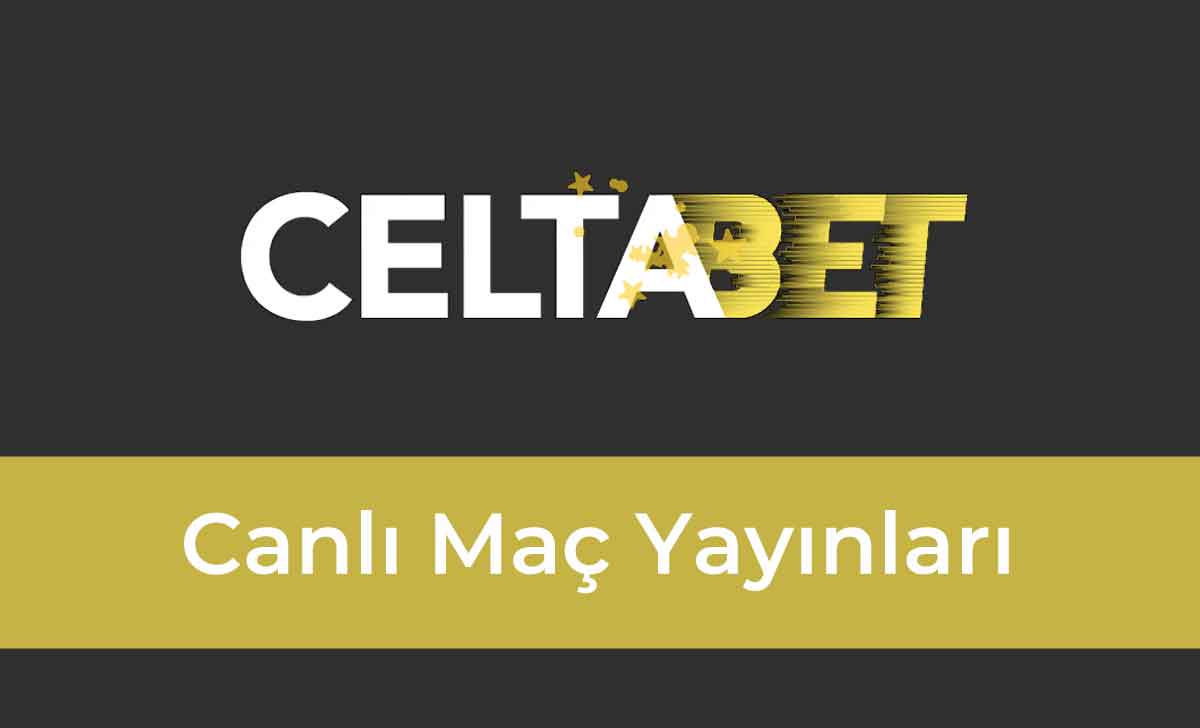 Celtabet Canlı Maç Yayınları