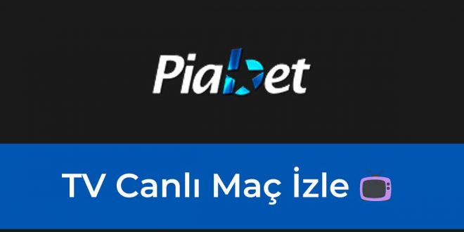 Piabet TV Canlı Maç İzle