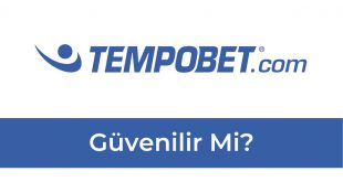 Tempobet Güvenilir Mi