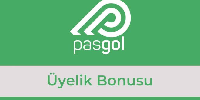 Pasgol Üyelik Bonusu