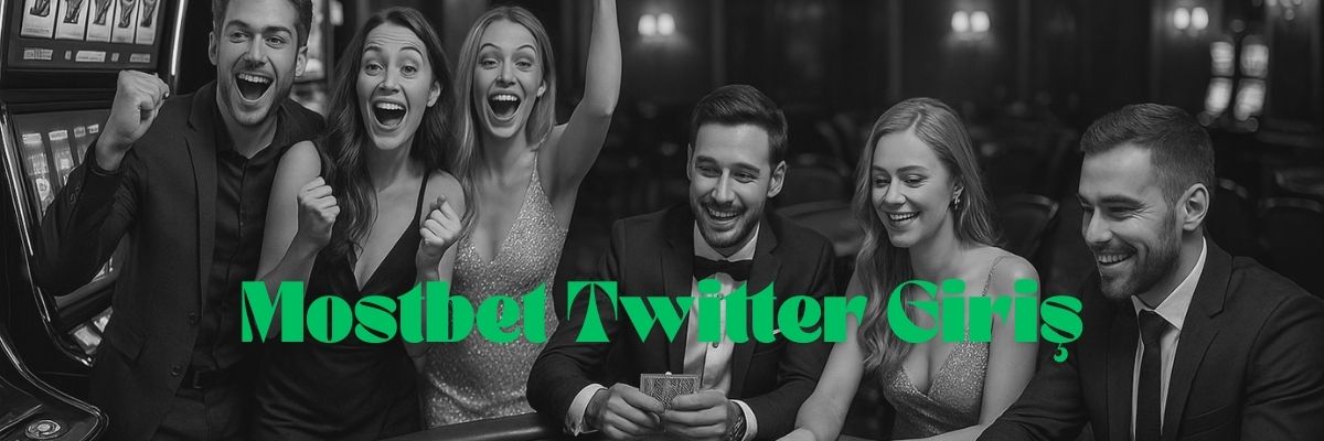 Mostbet Twitter Giriş